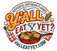 Y'all Eat Yet?